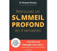 Retrouvez un sommeil profond en 4 semaines