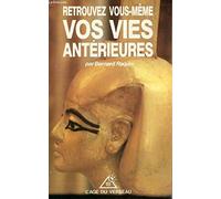 Retrouvez vos vies anterieures