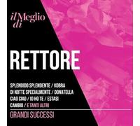 Rettore - Il Meglio Di Rettore
