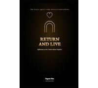 Return and Live: Reflections on the Twelve Minor Prophets