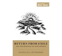 Return from Exile and the Renewal of God's People
