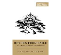 Return from Exile and the Renewal of God's People