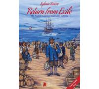 Return From Exile - The Acadian gaspesian Deportation Odissey - Sylvain Rivière - Du Tullinois - broché - Essai