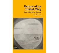 Return of an Exiled King (Hardcover): Lost Kingdom, Book 2