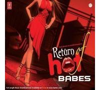 Return of Hot Babes (Bollywood CD)