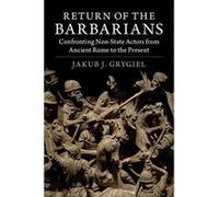 Return of the Barbarians: Confronting Non-State Actors from Ancient Rome to the Present - [Version Originale] Inconnu (Auteur)