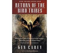 Return of the Bird Tribes
