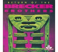 Return of The Brecker Brothers