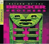 Return Of The Brecker Brothers