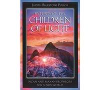 Return of the Children of Light Judith Bluestone Polich (Auteur)