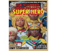 Return of the Christ: A Jimy Starseed adventure