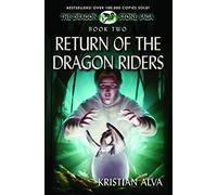 Return of the Dragon Riders: Book Two of the Dragon Stone Saga