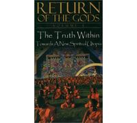 Return of the Gods 4: Truth Within & Towards a New [VHS]
