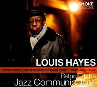 Return of the Jazz Communicators by Louis Hayes [Audio CD] NEUF