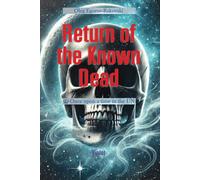 Return Of The Known Dead: Once Upon A Time In The Un