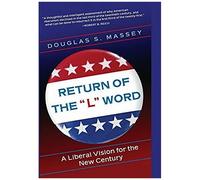 Return Of The "L" Word Douglas S. Massey (Auteur)