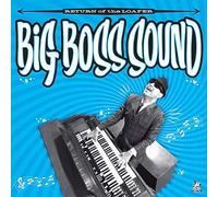 Big Boss Sound Return Of The Loafer (Vinyl)