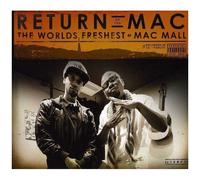 World's Freshest & Mac Mall - Return of the Mac