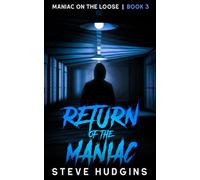 Return of the Maniac