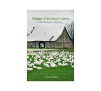 Return Of The Snow Goose