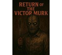 Return of The Victor Murk The Chamber of The Murk, #2 - Nishant - EntroGroup & Company - ebook (ePub) - Livre