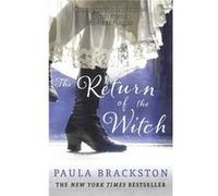 Return Of The Witch Paula Brackston, (Auteur)