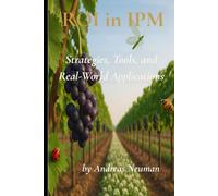 Return on Investment in Integrated Pest Management: Strategies, Tools, and Real-World Applications