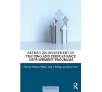 Return On Investment In Training And Performance Improvement Programs
