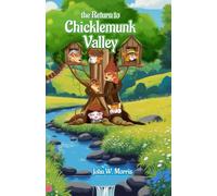 Return To Chicklemunk Valley
