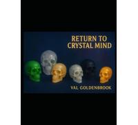 Return to Crystal Mind: Book One: Crystal Chronicle Trilogy