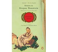 Return to Dragon Mountain: Memories of a Late Ming Man