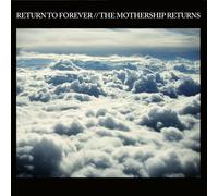 RETURN TO FOREVER - THE MOTHERSHIP RETURNS (LIMITED CD EDITION) 2 CD NEUF