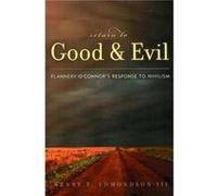 Return to Good and Evil by Edmondson & Henry T. & III Henry T. Edmondson (Auteur)