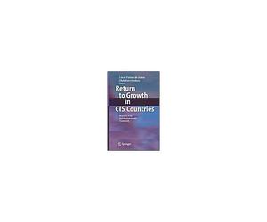 Return To Growth In Cis Countries: Monetary Policy And Macroeconomic Framework