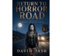 Return to Horror Road: Stories