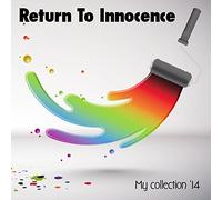 Return to Innocence-My Collec1 [Import allemand]