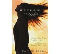 Return to Life: Finding Your Way Back to Balance and Bliss in a Stressed-Out World - [Version Originale] Inconnu (Auteur)