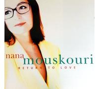 Return To Love by Nana Mouskouri (1997-04-08)