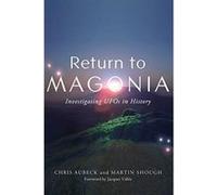 RETURN TO MAGONIA: Investigating UFOs in History - [Livre en VO] Chris Aubeck, Martin Shough, Jacques Vallee (Auteur)