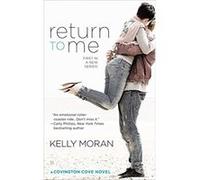 Return to Me (Covington Cove Novel) - [Version Originale] Kelly Moran (Auteur)
