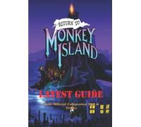 Return to Monkey Island: Guide Official Companion Tips & Tricks