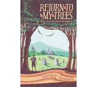 Return To My Trees