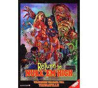 Return to Nuke 'Em High Volume 1
