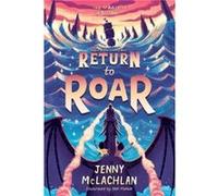 Return to Roar - Jenny Mclachlan - Harpercollins Childrens Books - Livre en Anglais - Paperback Jenny MclachlanJenny Mclachlan (Auteur)