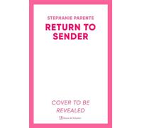 Return to Sender an irresistibly romantic, witty and moving love story - Stephanie Parente - Simon & Schuster UK - ebook (ePub) - Livre