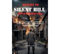 RETURN TO SILENT HILL MOVIE REVIEW 2026: Exploring atmosphere, sound, and visual storytelling across the film’s cinematic experience