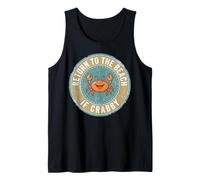 Return to The Beach If Crabby Funny Crab Débardeur