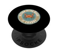 Return to The Beach If Crabby Funny Crab PopSockets PopGrip Adhésif