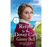Return to the Dover Cafe | Ginny Bell Ginny Bell (Auteur)