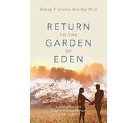 Return To The Garden Of Eden